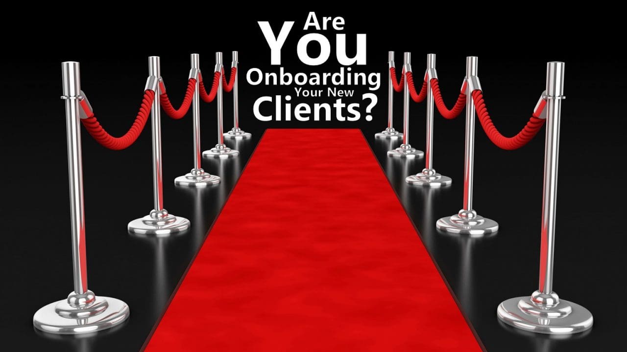 7 Strategies For Client Onboarding To Make You Super Referrable Quickly