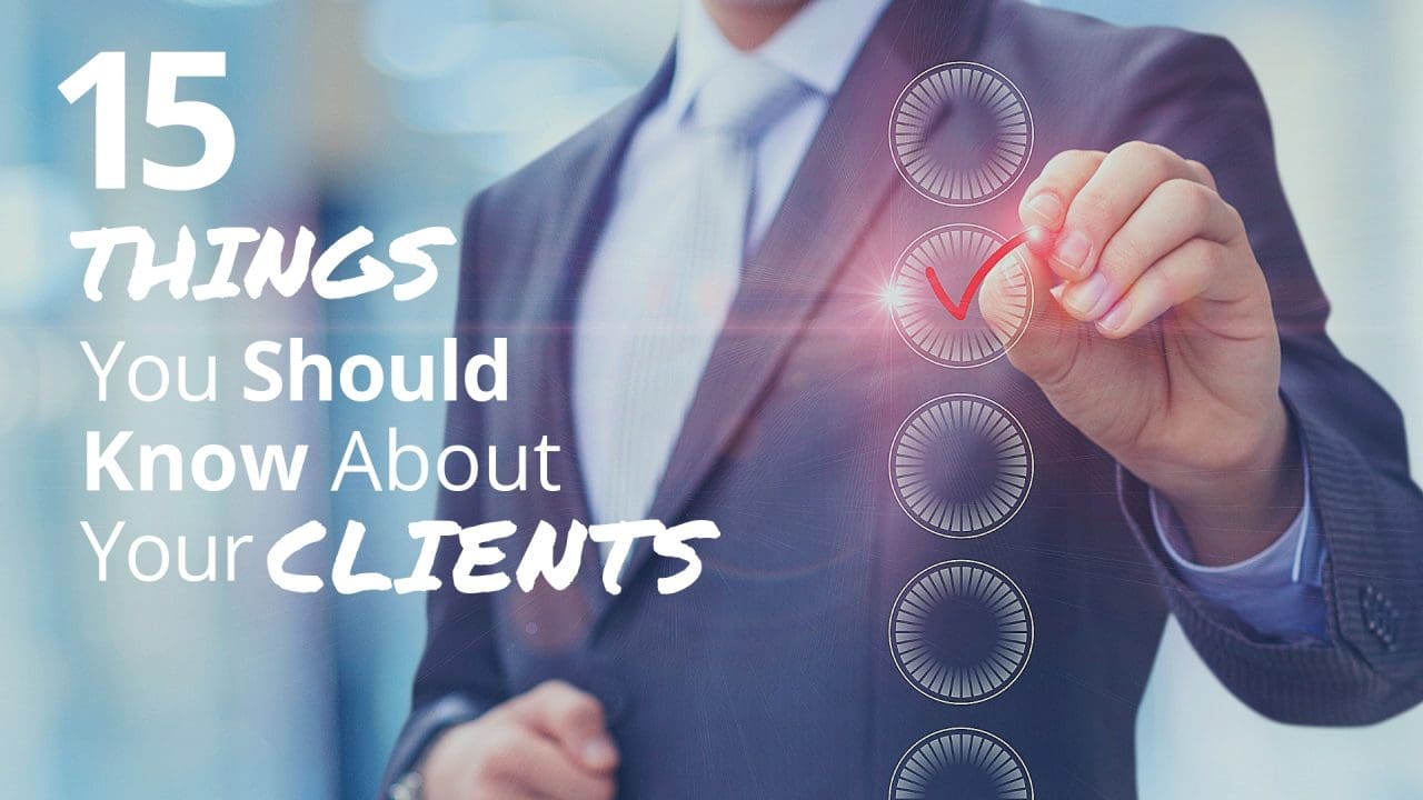 Things you should know about your clients