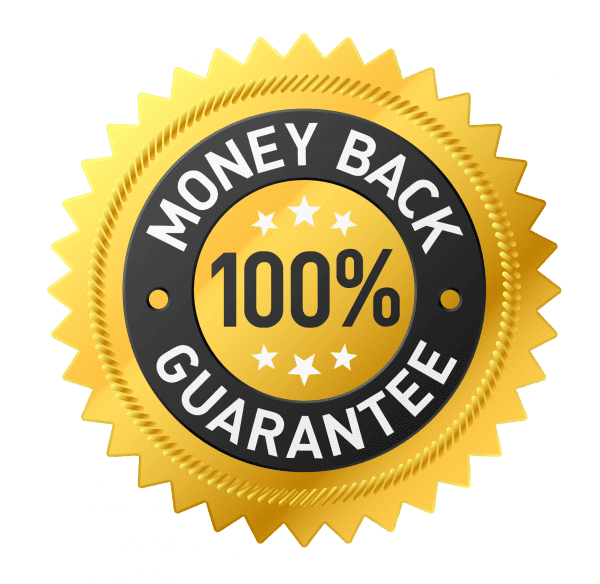 100% Money Back Guarantee