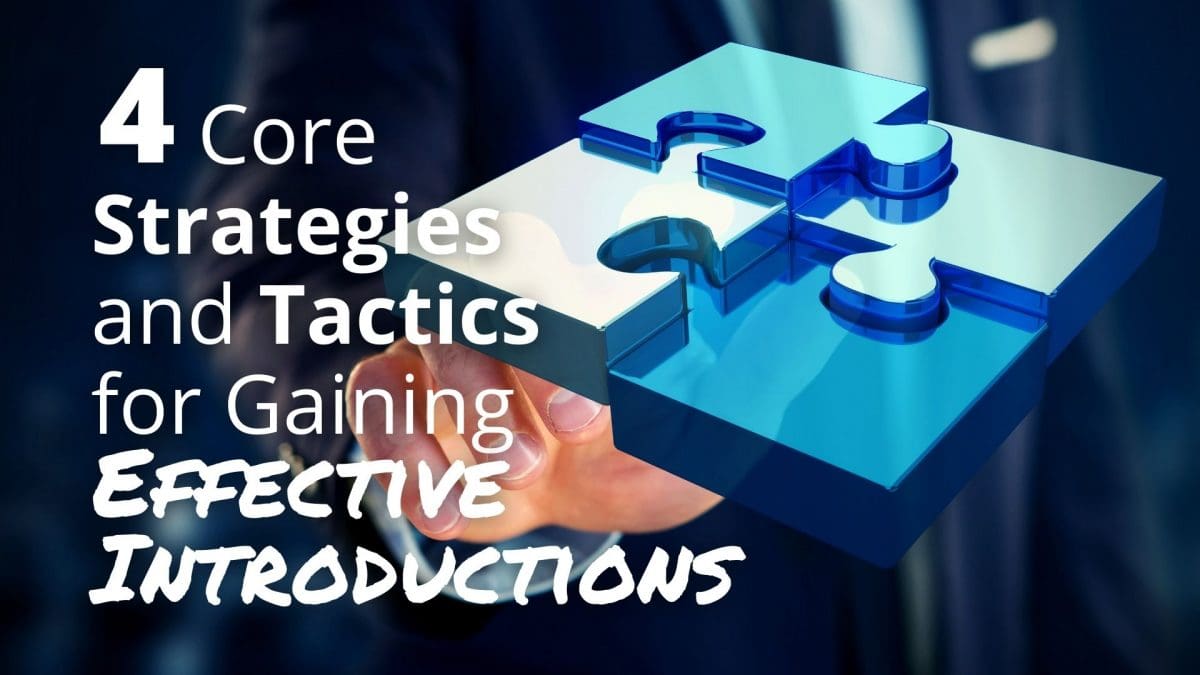 Strategies and Tactics for Effective Introductions