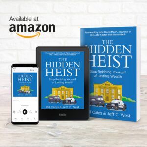 The Hidden Heist by Bill Cates and Jeff C. West | Available on Amazon